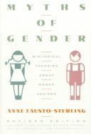 Cover of: Myths of gender: biological theories about women and men