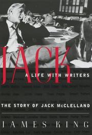 Cover of: Jack: a life with writers : the story of Jack McClelland