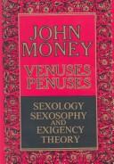 Cover of: Venuses penuses: sexology, sexosophy, and exigency theory