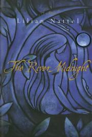 The River Midnight by Lilian Nattel