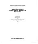 Cover of: Shopping center development handbook by John Casazza