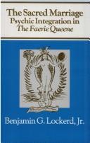 Cover of: The sacred marriage: psychic integration in the Faerie queene