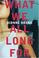 Cover of: What We All Long For