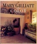 Cover of: The Mary Gilliatt book of color