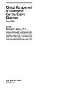Clinical management of neurogenic communicative disorders by Donnell F. Johns