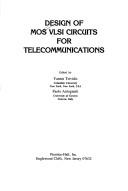 Cover of: Design of MOS VLSI circuits for telecommunications