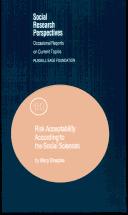 Cover of: Risk acceptability according to the social sciences