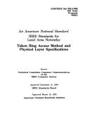 Cover of: Token ring access method and physical layer specifications: IEEE standards for local area networks