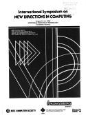 Cover of: International Symposium on New Directions in Computing, August 12-14, 1985, Norwegian Institute of Technology, Trondheim, Norway. | International Symposium on New Directions in Computing (1985 Norwegian Institute of Technology)