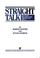 Cover of: Straight talk
