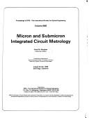 Cover of: Micron and submicron integrated circuit metrology: August 22-23, 1985, San Diego, California