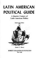 Cover of: Latin American political guide: a quarter century of Latin American politics