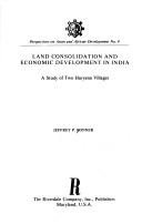 Cover of: Land consolidation and economic development in India by Jeffrey P. Bonner