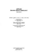 Applied blood group serology by Peter D. Issitt