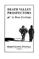 Cover of: Death Valley prospectors by Dane Coolidge, Dane Coolidge