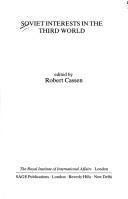 Cover of: Soviet interests in the Third World by edited by Robert Cassen.