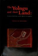 Cover of: The Yolngu and their land by Nancy M. Williams