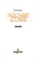 Cover of: Kenmore microwave cooking: Sears.