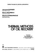 Thermal methods of oil recovery by J. Burger