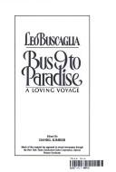 Bus 9 to paradise by Leo F. Buscaglia