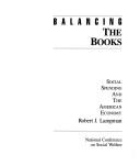 Cover of: Balancing the books: social spending and the American economy