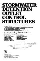 Cover of: Stormwater detention outlet control structures by 