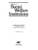 Cover of: Introduction to social welfare institutions: social problems, services, and current issues
