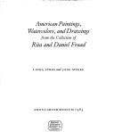 Cover of: American paintings, watercolors, and drawings from the collection of Rita and Daniel Fraad