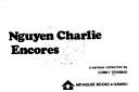 Nguyen Charlie Encores by Corky Trinidad