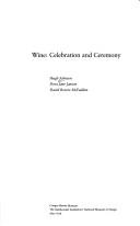 Cover of: Wine, celebration and ceremony