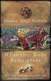 Cover of: What the Body Remembers by Shauna Singh Baldwin