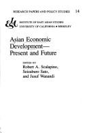 Cover of: Asian economic development--present and future