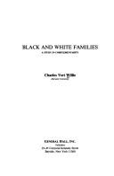 Cover of: Black and white families: a study in complementarity