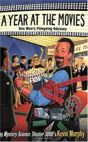 Cover of: A year at the movies: one man's filmgoing odyssey