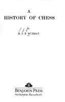 Cover of: A history of chess by H. J. R. Murray