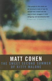 Cover of: The Sweet Second Summer of Kitty Malone by Matt Cohen
