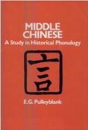 Cover of: Middle Chinese: a study in historical phonology