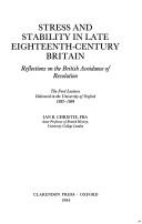 Cover of: Stress and stability in late eighteenth-century Britain: reflections on the British avoidance of revolution : the Ford lectures delivered in the University of Oxford 1983-1984