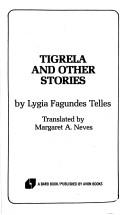 Tigrela and other stories by Lygia Fagundes Telles