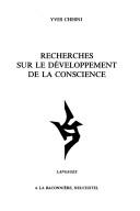 Cover of: Recherches sur le développement de la conscience