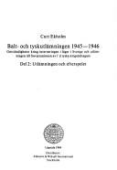 Balt- och tyskutlämningen, 1945-1946 by Curt Ekholm