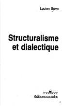 Cover of: Structuralisme et dialectique