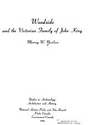 Woodside and the Victorian family of John King by Murray W. (Murray William) Nicolson