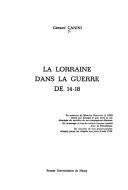 Cover of: La Lorraine dans la guerre de 14-18