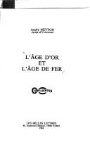 Cover of: L' âge d'or et l'âge de fer