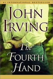 Cover of: The Fourth Hand by John Irving, John Irving