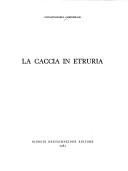 Cover of: caccia in Etruria