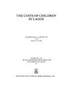 The costs of children in Lagos by Olanrewaju J. Fapohunda