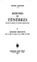 Cover of: Georges Bernanos: Sous le soleil de Satan, ou, Les ténèbres de Dieu