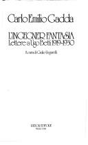 Cover of: L' ingegner fantasia: lettere a Ugo Betti, 1919-1930